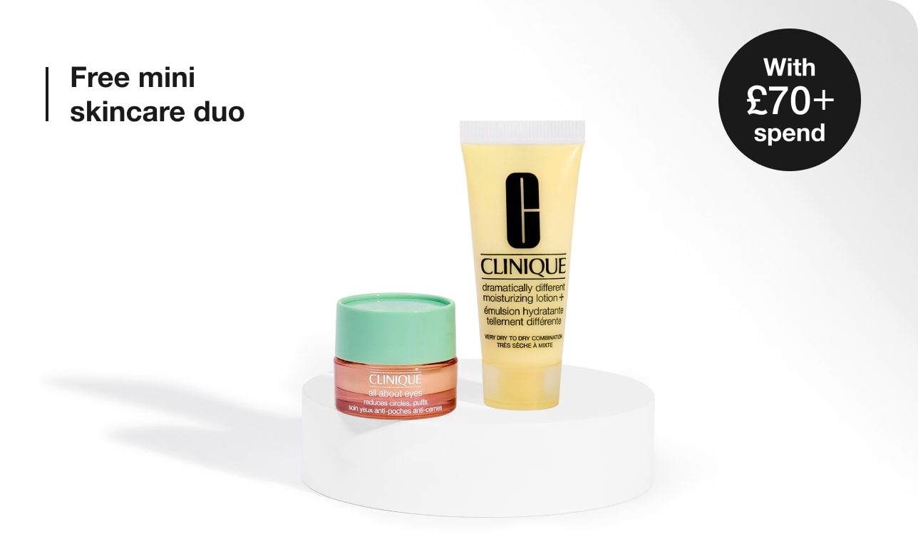 Spend £70 and get two minis: Mini Dramatically Different Lotion and All About Eyes™ eye cream