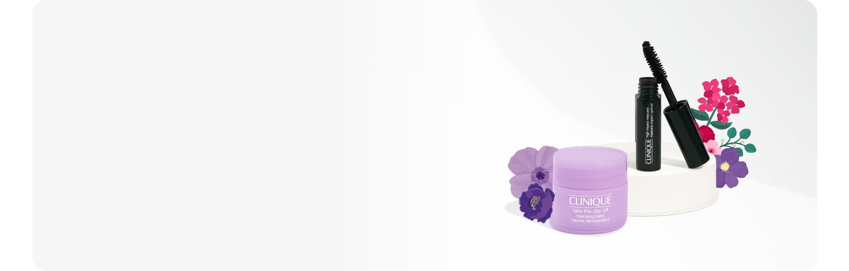 Spend £60 and receive two free minis. Take The Day Off™ Cleansing Balm to melt the day away and a High Impact™ mascara 