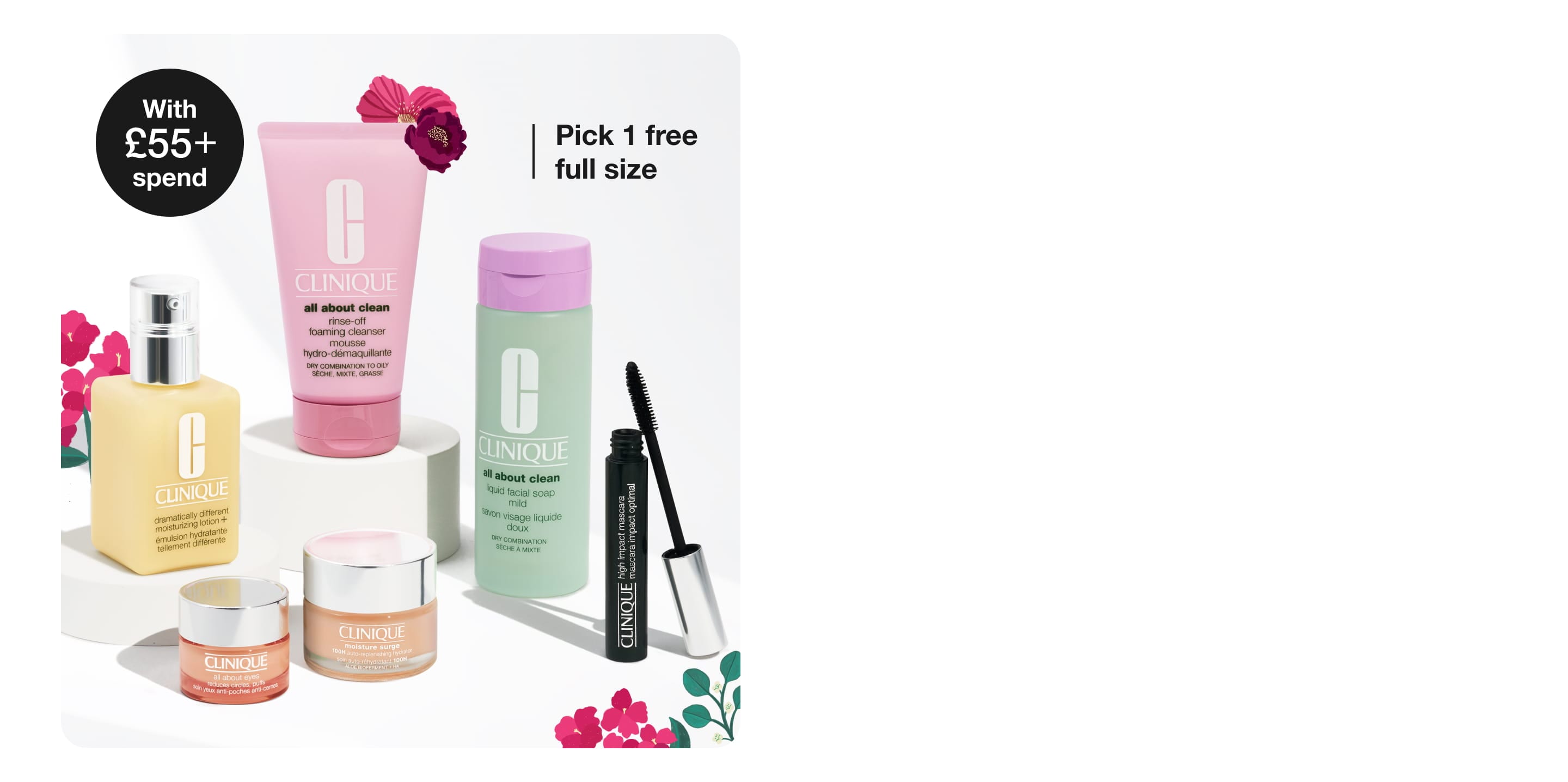 Spend £55 and choose a free full size beauty must-have worth up to £37. 