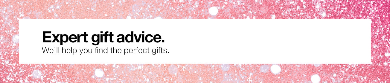 Expert gift advice.